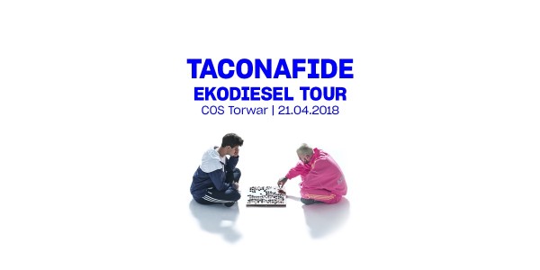 Plakat TACONAFIDE (TACO X QUEBO): EKODIESEL TOUR - WARSZAWA