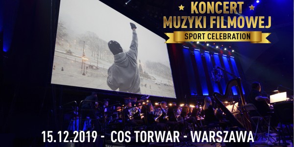 Plakat wydarzenia Koncert Muzyki Filmowej Sport Celebration