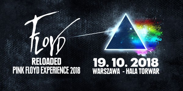 Plakat koncertu Floyd Reloaded - Pink Floyd Experience 2018