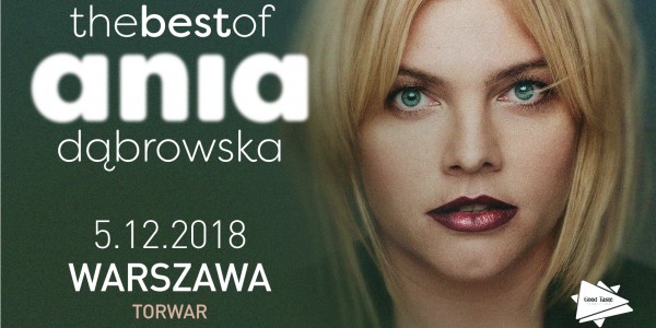 Plakat koncertu Ania Dąbrowska - The Best Of