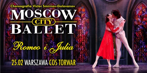 Plakat wydarzenia Moscow City Ballet Romeo i Julia