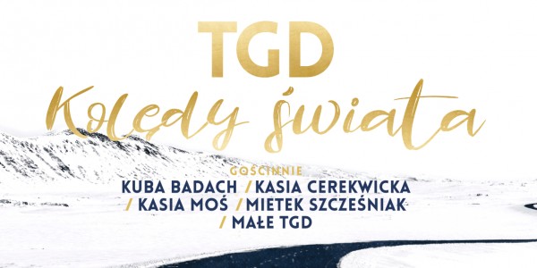 Plakat koncertu Kolędy Świata: TGD + Goście