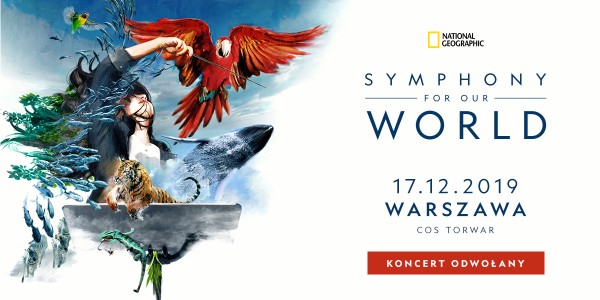 Symphony for Our Word - KONCERT ODWOŁANY!