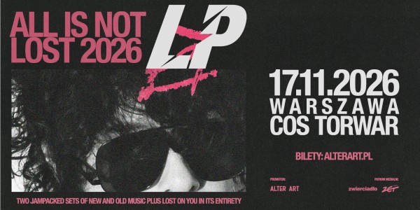 Plakat wydarzenia LP - all is not lost