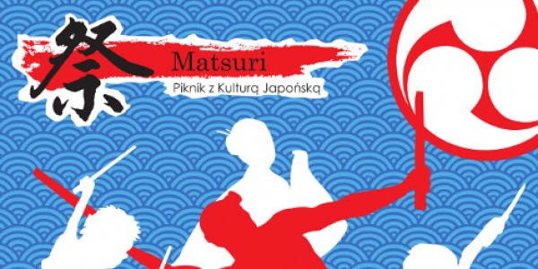 MATSURI 2016 ? Piknik z Kulturą Japońską 