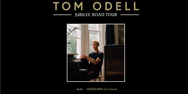 Plakat koncertu Tom Odell