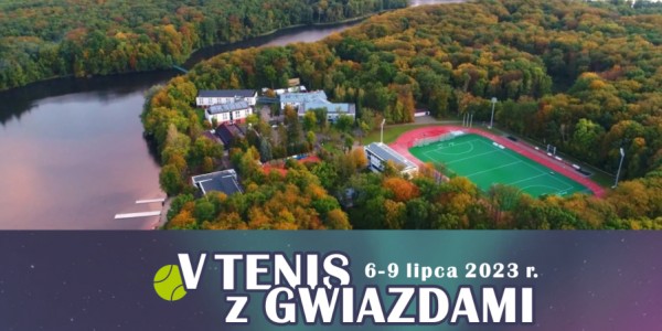 Tenis z Gwiazdami - V edycja na kortach COS-OPO Wałcz 