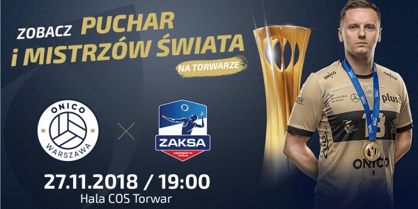 Plakat meczu siatkarskiego ONICO Warszawa vs ZAKSA Kędzierzyn-Koźle