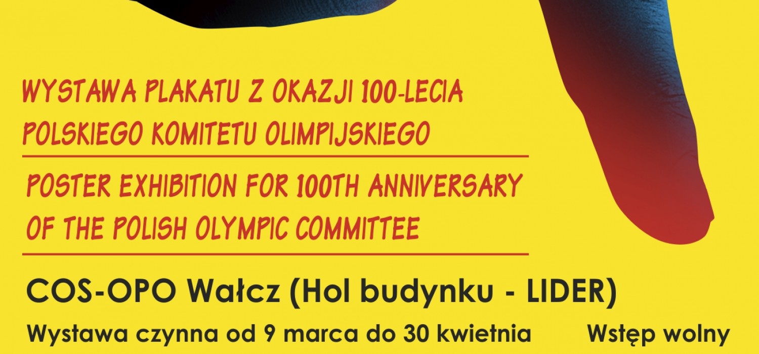Wystawa Plakatu z okazji 100- lecia Polskiego Komitetu Olimpijskiego.