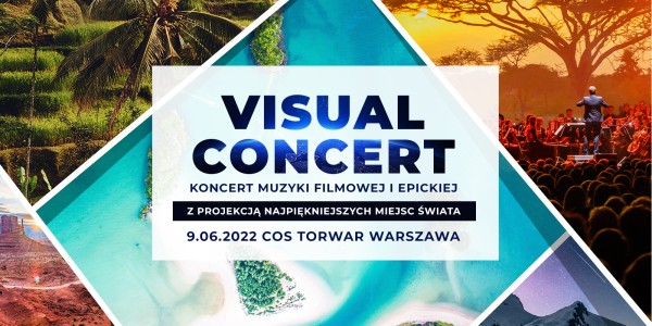 Koncert Muzyki Filmowej i Epickiej Visual Concert