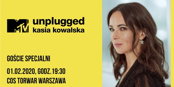 Plakat wydarzenia  MTV Unplugged - Kasia Kowalska