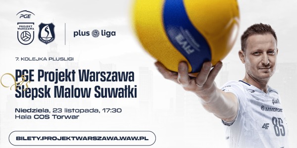 PlusLiga: PGE  Projekt Warszawa	– Ślepsk Malow Suwałki