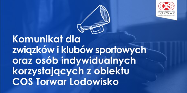 Grafika komunikatu COS Torwar Lodowisko nr 1 z dnia 12 marca 2020 roku